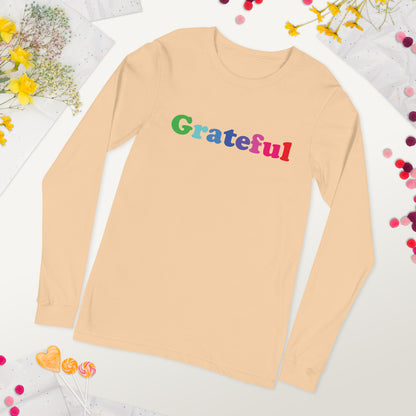 Grateful Unisex Long Sleeve Tee