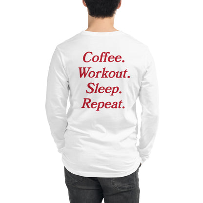 Coffee Workout Sleep Repeat Unisex Long Sleeve Tee