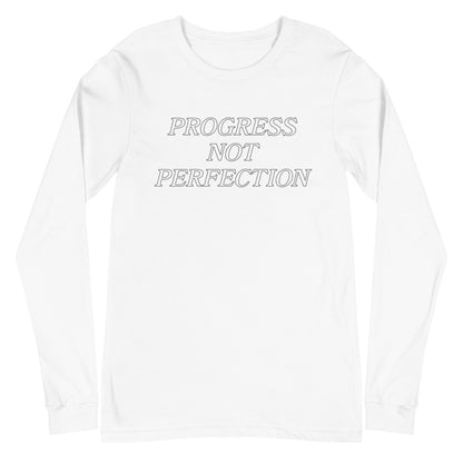 Progress Not Perfection Unisex Long Sleeve Tee