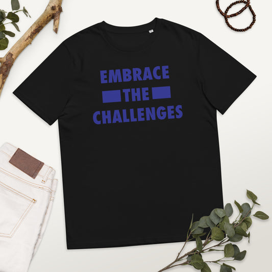 Embrace The Challenges Unisex organic cotton t-shirt