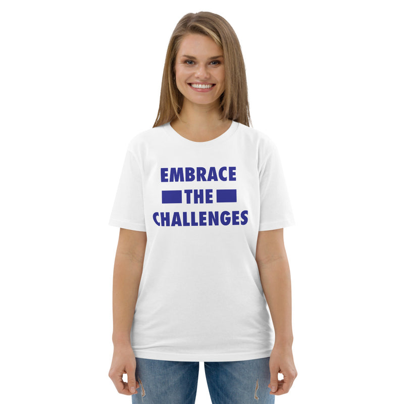 Embrace The Challenges Unisex organic cotton t-shirt