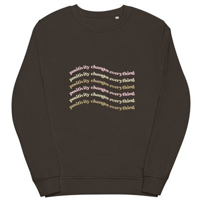 Positivity Changes Everything Unisex organic sweatshirt (Neutral)