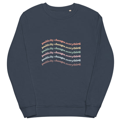 Positivity Changes Everything Unisex organic sweatshirt (Rainbow)