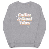 Coffee & Good Vibes Unisex organic sweatshirt