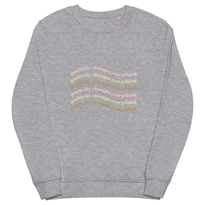 Positivity Changes Everything Unisex organic sweatshirt (Neutral)