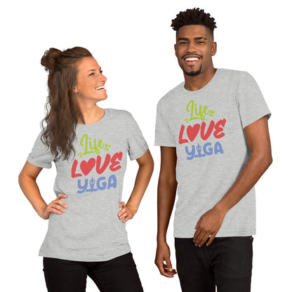 Life Love Yoga Unisex T-Shirt