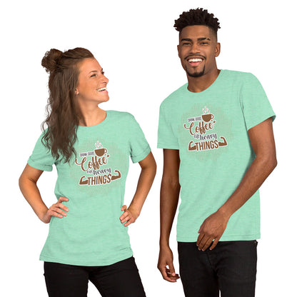 Drink Good Coffee Unisex T-Shirt