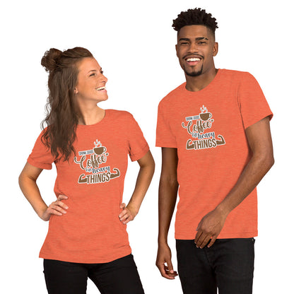 Drink Good Coffee Unisex T-Shirt