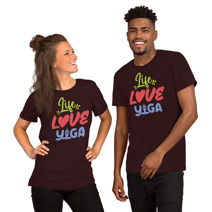 Life Love Yoga Unisex T-Shirt