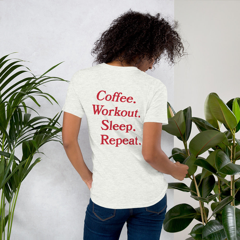 Coffee Workout Sleep Repeat Unisex T-Shirt