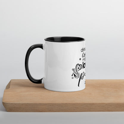 Drink Coffee Give Love Spread Peace Mug with Color Inside
