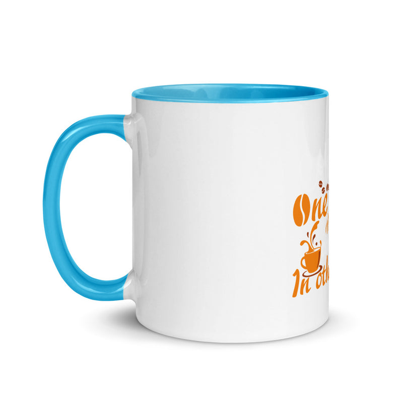 Coffee in One hand confidence In other hand Mug with Color Inside
