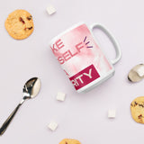 Make Yourself A Priority White glossy mug