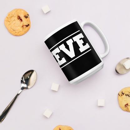 Believe White glossy mug