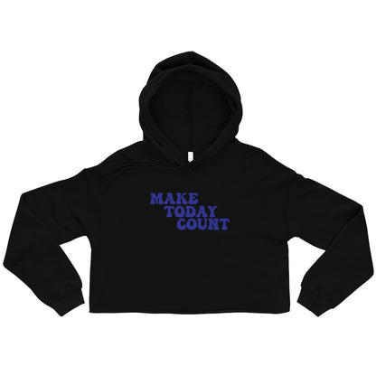 Make Today Count Crop Hoodie (Blue)
