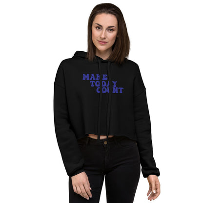 Make Today Count Crop Hoodie (Blue)