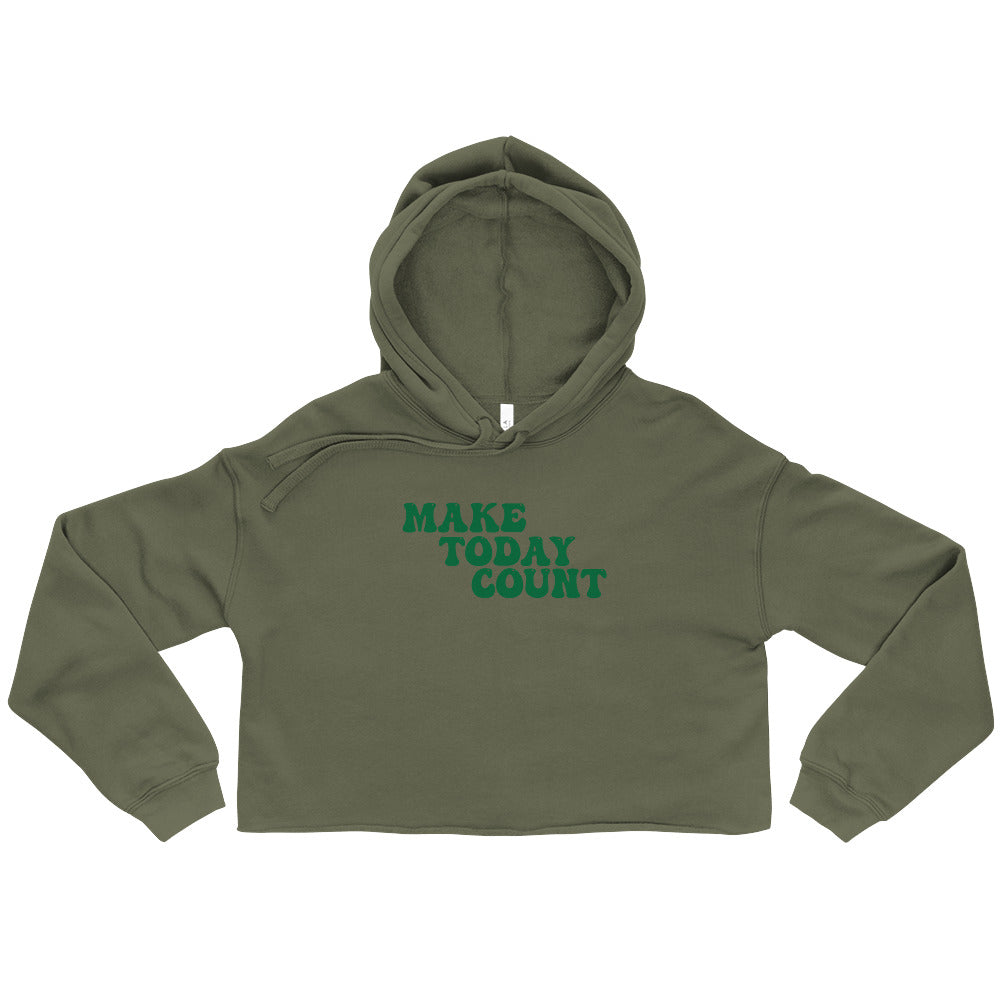 Make Today Count Crop Hoodie (Green)