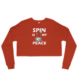 Spin Is My Peace Crop Sweatshirt
