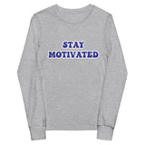 Stay Motivated Youth long sleeve tee