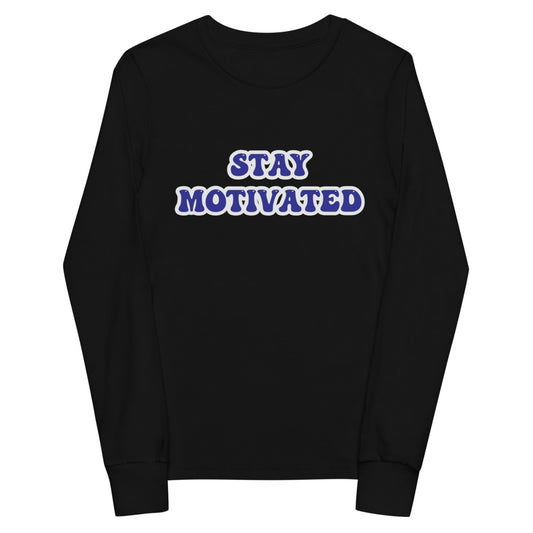 Stay Motivated Youth long sleeve tee