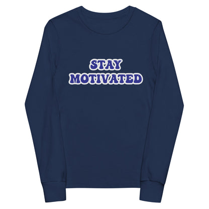Stay Motivated Youth long sleeve tee